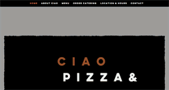 Desktop Screenshot of ciaopizzeriaburgers.com